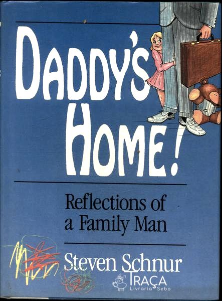 Daddys Home!