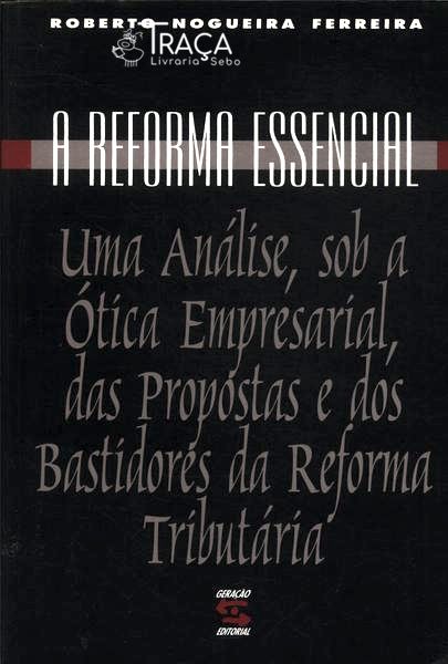 A Reforma Essencial