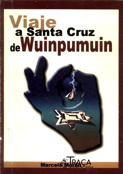 Viaje a Santa Cruz de Wuinpumuin