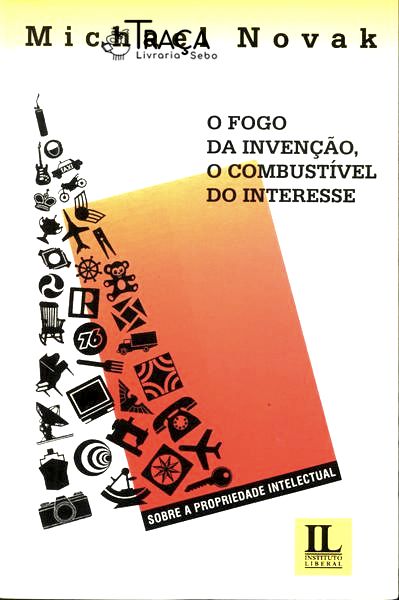 O Fogo da Invenção, o Combustível do Interesse