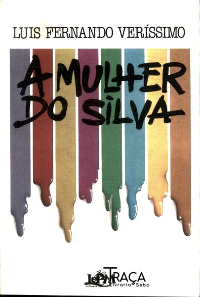 A Mulher do Silva