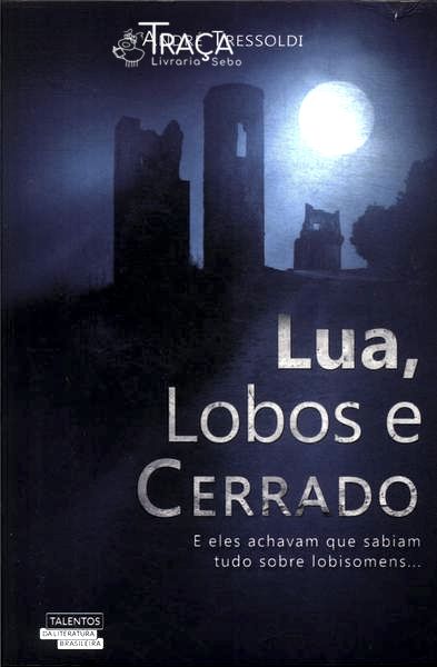 Lua Lobos E Cerrado
