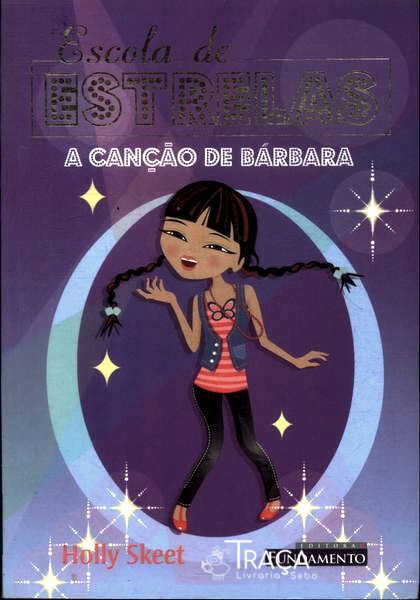 Escola De Estrelas: A Grande Canção De Bárbara
