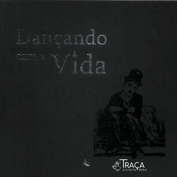 Dançando com a Vida