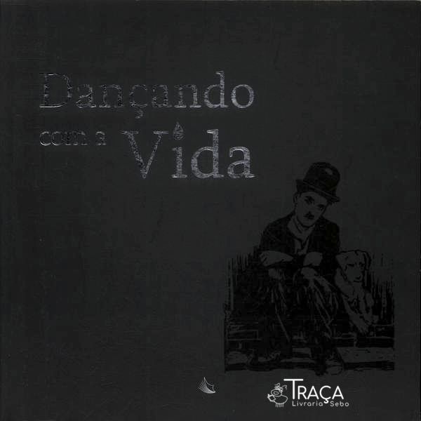 Dançando com a Vida