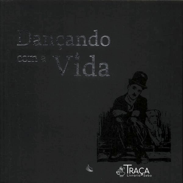 Dançando com a Vida