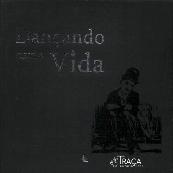 Dançando com a Vida