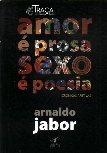 Amor É Prosa, Sexo É Poesia