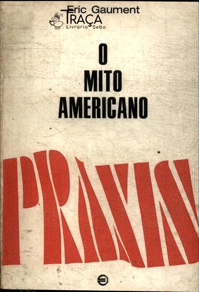 O Mito Americano