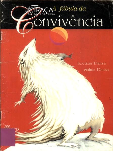 A Fábula Da Convivência