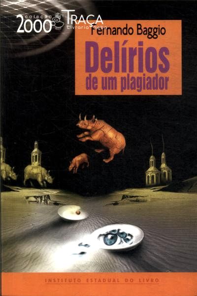 Delírios de Um Plagiador