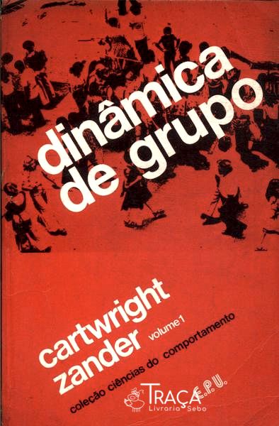 Dinâmica De Grupo Vol 1