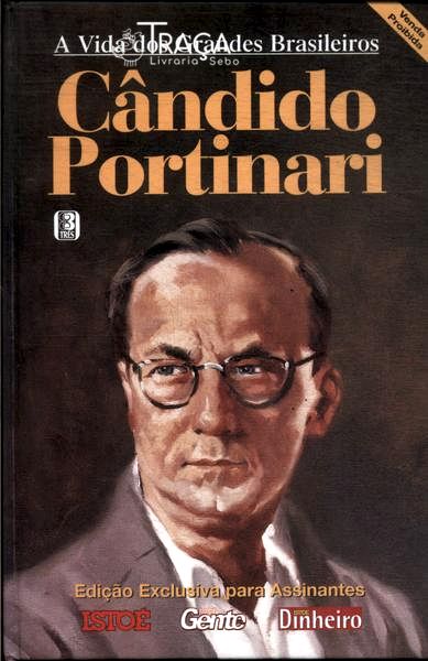 A Vida dos Grandes Brasileiros: Cândido Portinari
