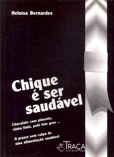 Chique É Ser Saudável