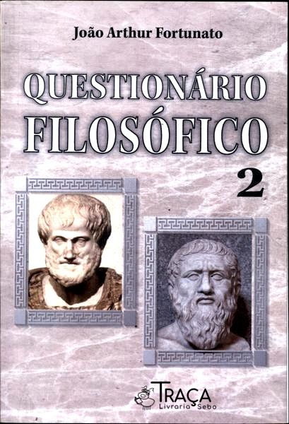 Questionário Filosófico Vol 2