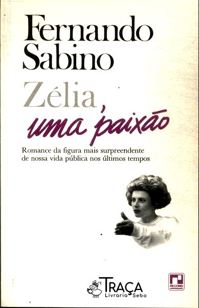 Zélia Uma Paixão