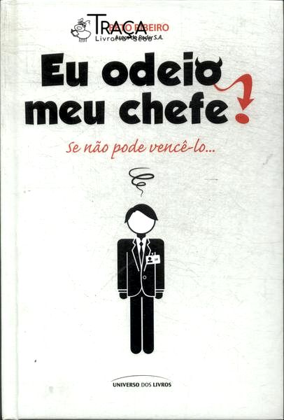 Eu Odeio Meu Chefe