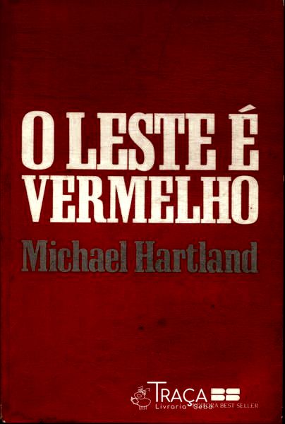 O Leste É Vermelho