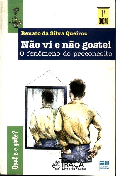 Não Vi E Não Gostei