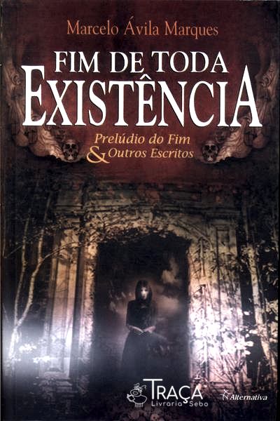 Fim De Toda Existência