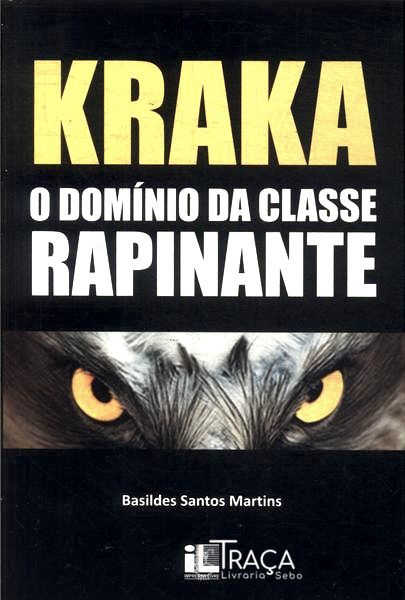 Kraka: O Domínio Da Classe Rapinante