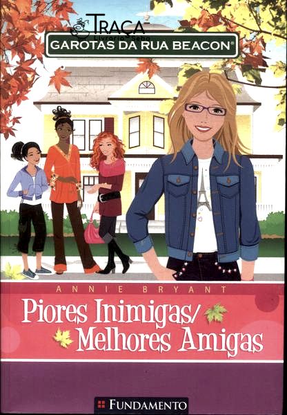 Garotas da Rua Beacon: Piores Inimigas, Melhores Amigas