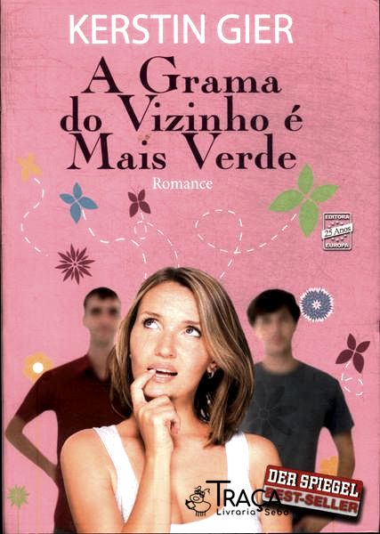 A Grama do Vizinho É Mais Verde
