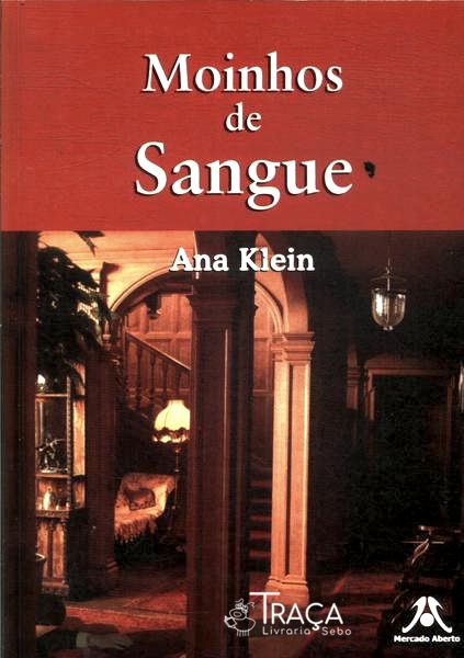 Moinhos de Sangue