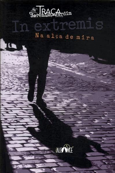 In Extremis: Na Alça de Mira