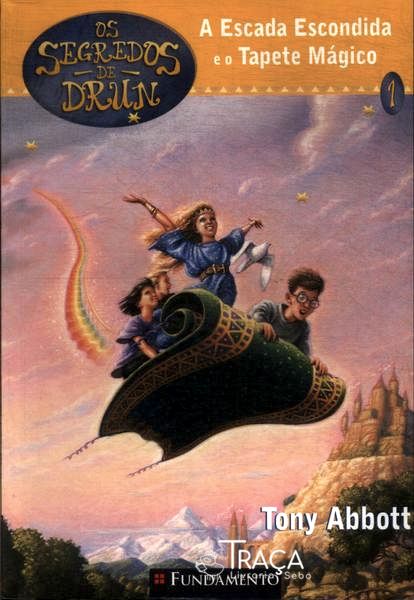 A Escada Escondida E O Tapete Mágico