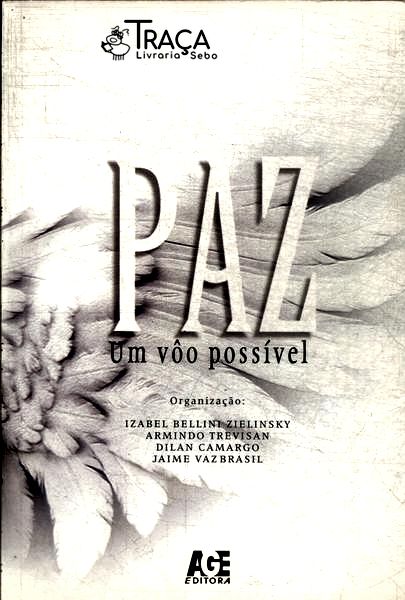 Paz: Um Vôo Possível