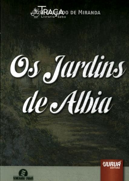 Os Jardins De Albia