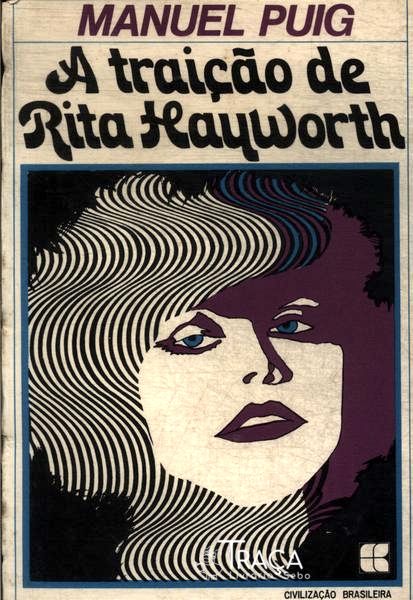 A Traiçao de Rita Hayworth
