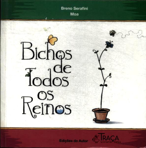 Bichos De Todos Os Reinos