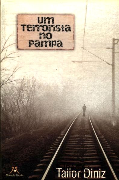 Um Terrorista No Pampa