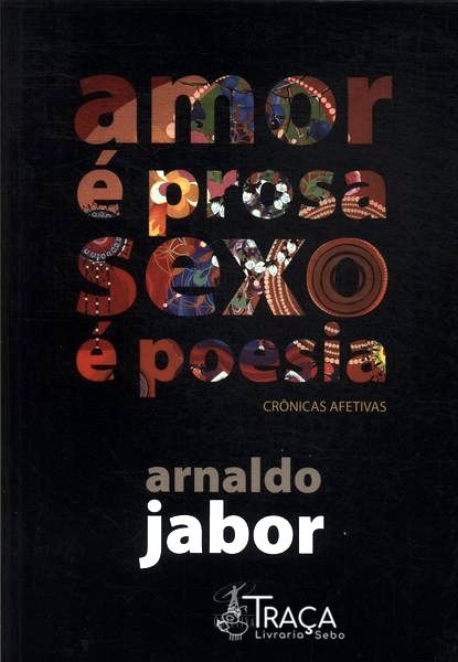 Amor É Prosa, Sexo É Poesia