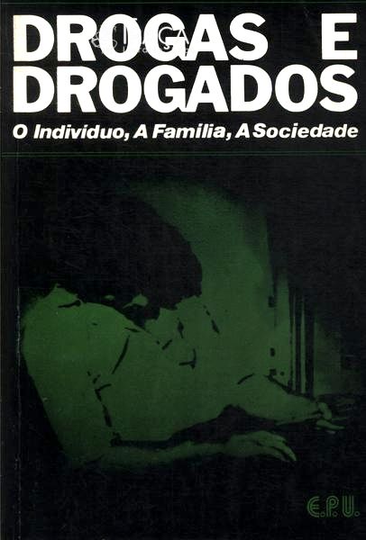 Drogas e Drogados