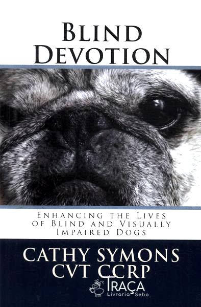 Blind Devotion