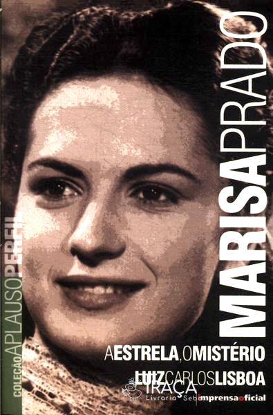 Marisa Prado: a Estrela, o Mistério (inclui Livreto)