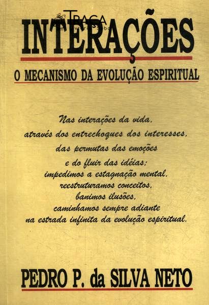 Interações: o Mecanismo da Evolução Espiritual