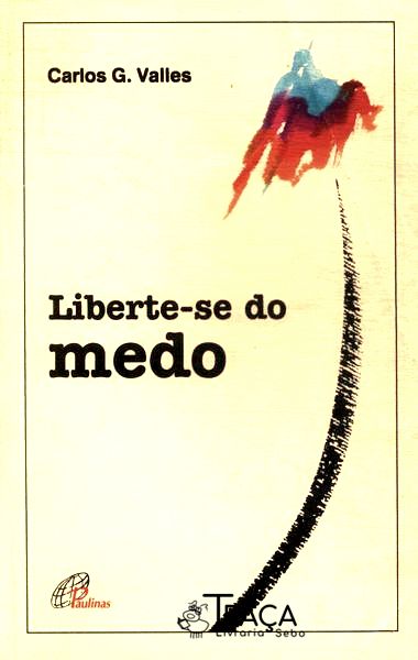 Liberte-se do Medo