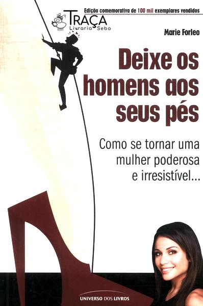 Deixe os Homens Aos Seus Pés