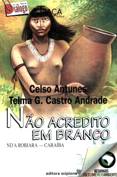 Nao Acredito em Branco