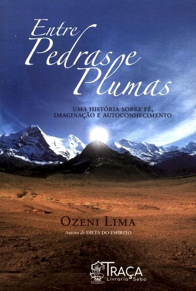 Entre Pedras E Plumas