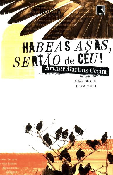 Habeas Asas, Sertão de Céu!