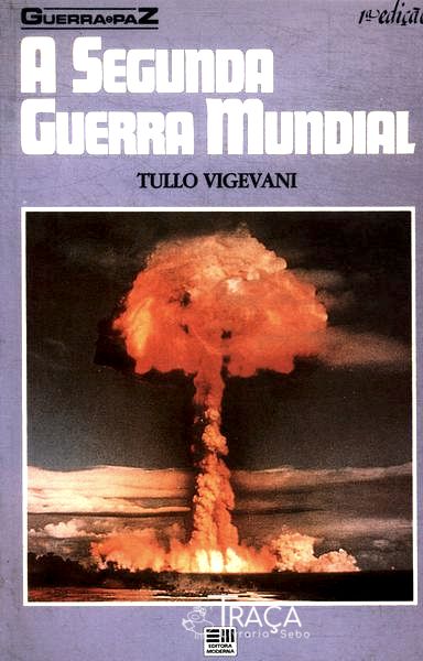 A Segunda Guerra Mundial