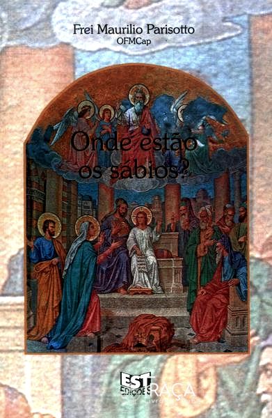 Onde Estão os Sábios?