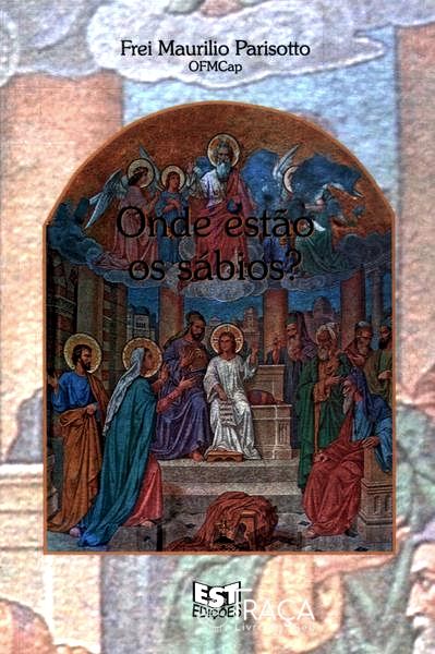 Onde Estão os Sábios?
