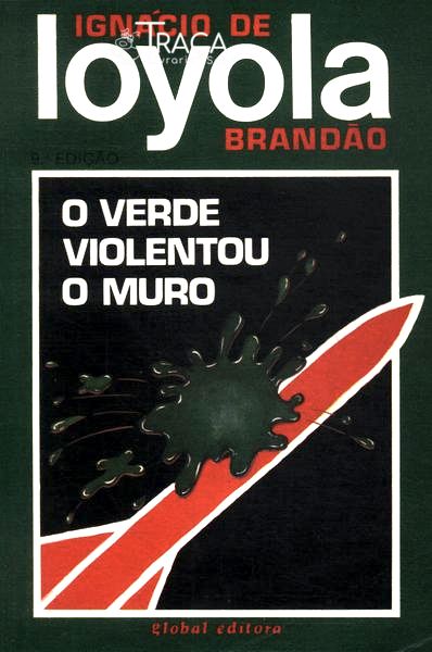 O Verde Violentou O Muro