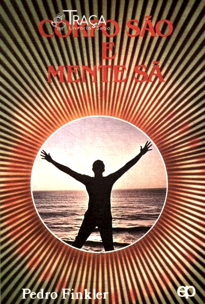 Corpo São E Mente Sã